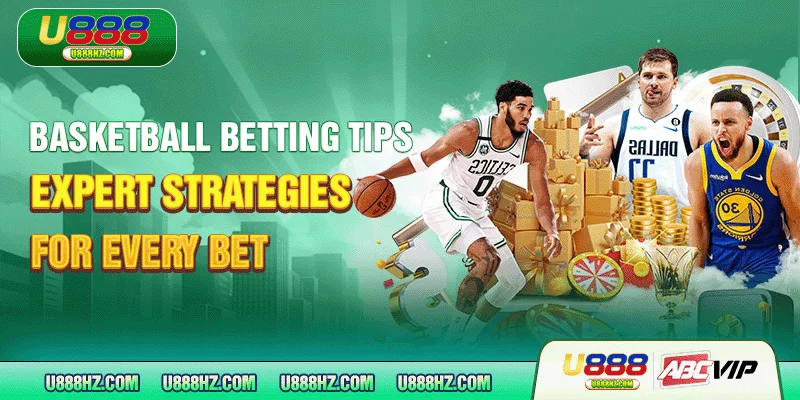 Basketball Betting Tips - Expert Strategies For Every Bet 7 Basketball Betting Tips - Expert Strategies For Every Bet