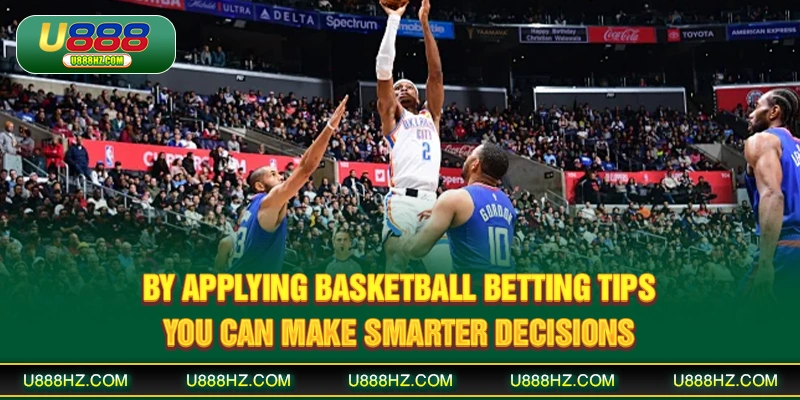 Basketball Betting Tips - Expert Strategies For Every Bet 2 By applying Basketball Betting Tips, you can make smarter decisions