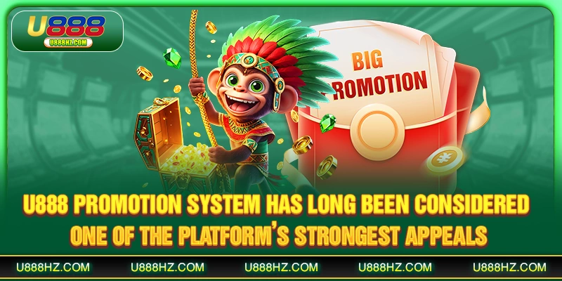 U888 Promotion - Hot Rewards For Members In The Philippines 1 U888 promotion system has long been considered one of the platformâs strongest appeals
